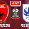 PSM Makassar vs PSIS Semarang